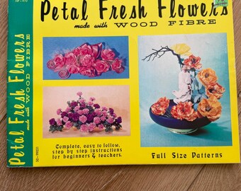 Vintage 1972 Petal Fresh Flowers Wood Fibre Craft Book James Gick HP-410 Pattern