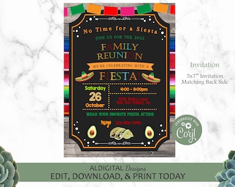 May include: A 5x7 inch invitation for a family reunion with a fiesta theme. The invitation is black with colourful text and graphics. It says "No Time for a Siesta" and "We're celebrating with a Fiesta". The date is Saturday, 26th October, 4:00-8:00pm. The location is 1234 Happy Lane, San Tan Valley, AZ. The invitation says to wear your favourite fiesta attire. The phone number is 602-234-7890.