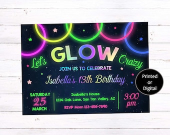 Glow Birthday Invitation, Glow Invitation, Neon Glow Birthday Invitation, Let's Glow Crazy Invitation, Glow Party Invitation