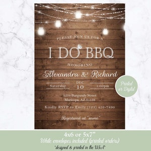 May include: Rustic wood background with string lights and mason jars. Invitation for a "I Do BBQ" wedding celebration honoring Alexandra & Richard. The date is Saturday, December 10th at 1:00pm. The address is 1234 Burgundy Street, Maricopa, AZ 85138. RSVP to Emily at (123) 456-7890. The invitation is available in 4x6 or 5x7 inch sizes. White envelopes are included with printed orders. Designed and printed in the USA.