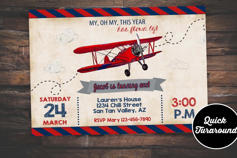 May include: An invitation with a vintage airplane design. The red biplane is the focal point, with the text "My, oh my, this year has flown by!" above it. The invitation includes the date, time, and location for a birthday party.
