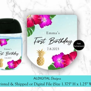 May include: A blue and green tropical themed hand sanitizer label with a pineapple, hibiscus flowers, and the text "Emma's First Birthday 7.8.2023".