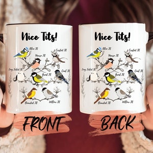 Nice Tits Mug, Tits Bird Mug For Bird Lover Christmas Gift, Tits Mug, Bird Mug, Nice Tits Bird Mug, Nice Tits Coffee Mug For Men And Women image 1