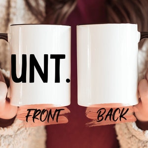 Funny Cunt Sarcastic Mug, Cunt Mug For Friend’s Birthday Gift, Sarcastic Mug, Cunt Coffee Cup, Cunt Coffee Mug, Funny Cunt Gift For Women