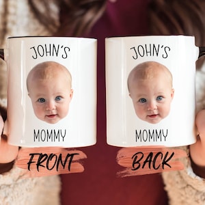 Mom Baby Mug, Personalized Baby Face Photo Mug For Mommy Birthday Gift, Boy Mom Mug, Custom Photo Mug, Mama Mug For Mother&#39;s Day Gift
