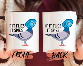 Birds Aren’t Real Mug, If It Flies It Spies Mug For Men And Women Birthday, Birds Aren’t Real, Funny Conspiracy, Birds Meme Mug For His/Her