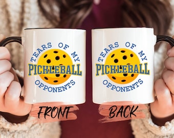 Tears Of My Pickleball Opponents Mug, Pickleball Lover Gifts Mug For Men & Women National Pickleball Day, Pickleball Gifts, Pickleball Mug