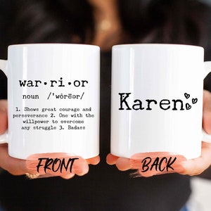 Cancer Mug, Warrior Custom Mug For Cancer Warrior National Cancer Month, Cancer Warrior, Cancer Survivor Gift For Warrior Men Women