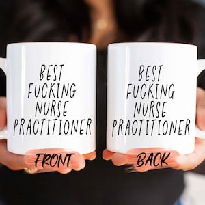 Nurse Practitioner, Best Nurse Practitioner Mug For Nurse Practitioner Graduation, Nurse Mug, NP Gifts For Men And Women