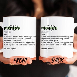 Mentor Mug, Mentor Definition Custom Name Mug For Future Mentor Birthday Gift, Mentor Gift, Thank You Mentor, Gift For Mentor For Mentor