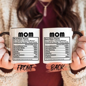 Mom Nutrition Facts, Mothers Day Mom Gift Mug For Her Mother’s Day Gift, Mom Mug, Coffee Mug For Mom, Mama Coffee Mug, Mothers Day Gift Mug