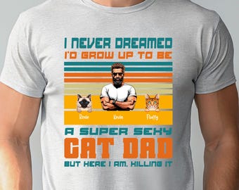 Cat Dad Shirt, Custom Dad Gift Shirt For Father's Day, Cat Lover Gift, Cat Dad Tee, Daddy Gift Shirt, Cat Daddy Shirt, Best Dad Gift For Him
