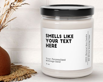 Smells Like Custom Candle, Smells Like Scented Candle For Him/Her Christmas, Funny Novelty Candle, Candle Smells Like, Custom Smells like