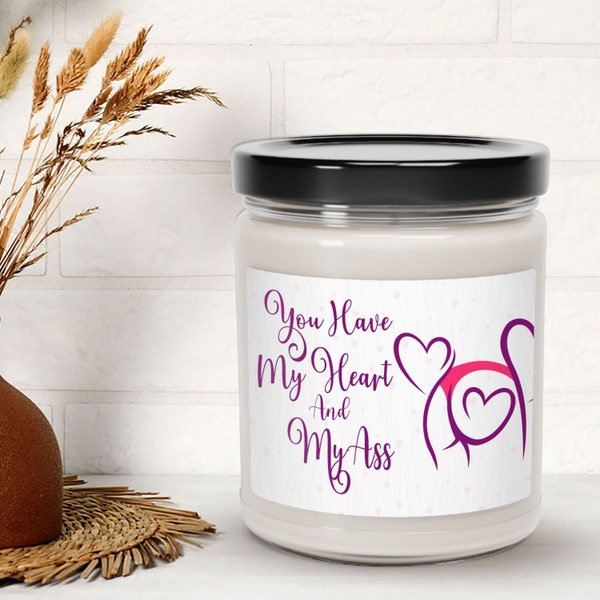 You Have My Heart Candle, Butt Scented Candle For Husband Anniversary, Couple Candle, Nice Ass Gift Candle, Butt Jokes Candle For Boyfriend