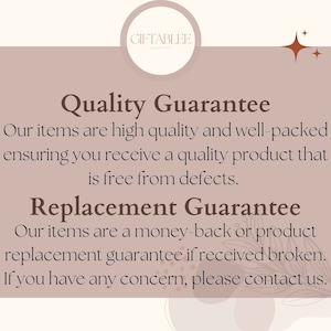 May include: A pink and white graphic with the text "Quality Guarantee" and "Replacement Guarantee". The text states that items are high quality and well-packed, ensuring a quality product free from defects. It also states that items are money-back or product replacement guaranteed if received broken. The text ends with "If you have any concern, please contact us."