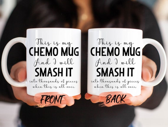 Chemo Mug, Cancer Survivor Gift For Men And Women Cancer Awareness Month, Cancer Patient Gift, Cancer Mug, Chemo Cup For Cancer Warrior