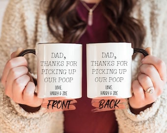 Dad Thanks For Picking Up Our Poop Mug For Dad Father’s Day, Personalized Dog Dad Mug, Dog Lover Dad Mug, Dog Dad Coffee Mug, Dog Dad Gift