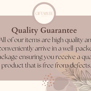 May include: A light brown background with a white circle containing the text "GIFTABLEE" in black. The text "Quality Guarantee" is in brown text. The text "All of our items are high quality and conveniently arrive in a well-packed package ensuring you receive a quality product that is free from defects." is in black text. The background has a light brown abstract design with a few brown stars in the top right corner.