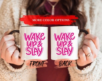 Wake Up And Slay Mug, Slay Gift Mug For Her Birthday Gift, Coffee Inspiration, Inspirational Mug, Ambitious Mug, Motivational Mug, Slay Cup