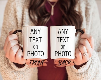 Custom Design Mug, Design Your Own Mug For Men And Women Birthday Gift, Customized Mug, Custom Text Mug, Custom Image Mug For Anniversary