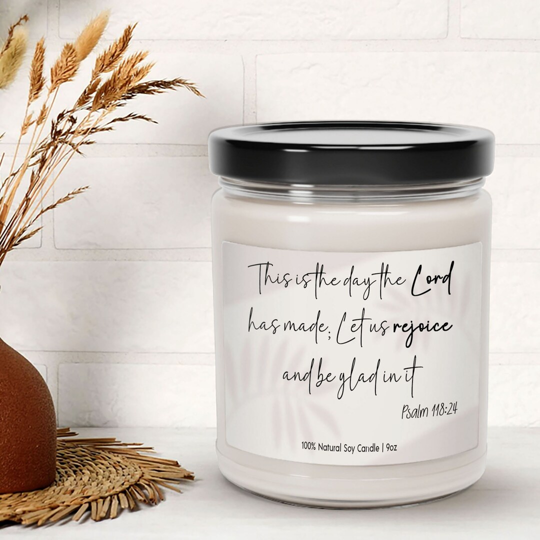Psalm 118 24 Candle, Christian Scripture Scented Candle for Him/her