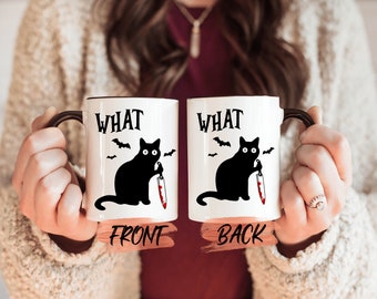 Cat What Mug, Black Cat Halloween Mug For Cat Lovers Halloween Gift, Spooky Cat Mug, Halloween Cat Mug, Halloween Coffee Mug For Him/Her