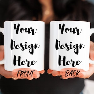 Your Design Here Mug, Design Your Own Mug For Men And Women Birthday Gift, Customized Mug, Custom Text Mug, Custom Image Mug For Anniversary