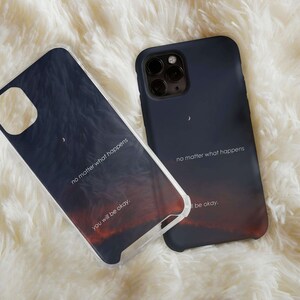 You Will Be Okay Phone Case, Quote Phone Case For Men & Women Christmas Gift, Self Love Gift, Quotes Phone Case, Minimalist Case For Him/Her image 3
