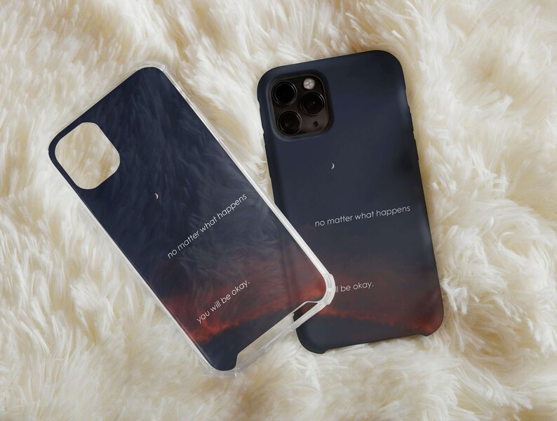 You Will Be Okay Phone Case, Quote Phone Case For Men & Women Christmas Gift, Self Love Gift, Quotes Phone Case, Minimalist Case For Him/Her image 3