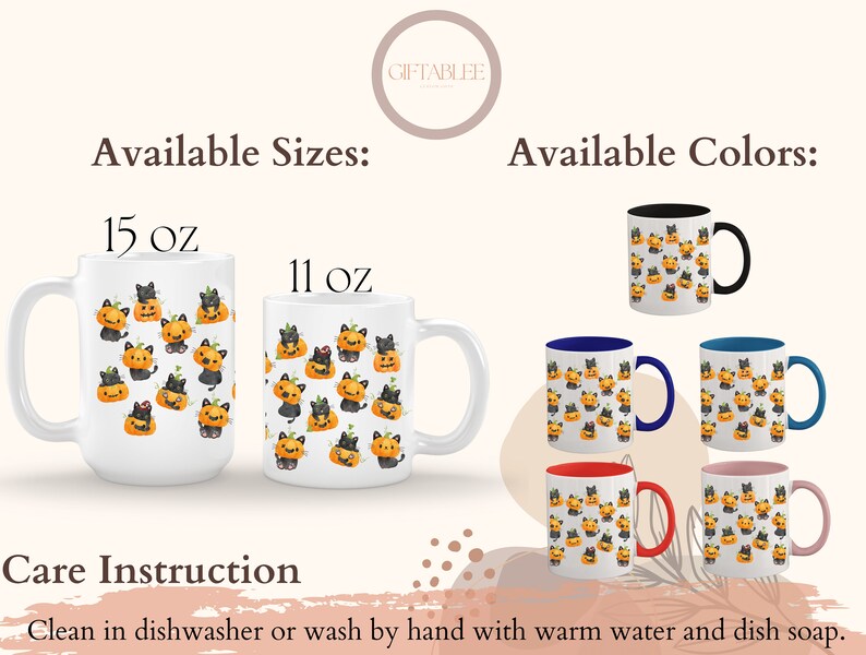 May include: Two white ceramic mugs with black cat and pumpkin designs. The mugs are available in 11 oz and 15 oz sizes. The text "Available Sizes" is at the top of the image. The text "Available Colors" is at the top right of the image. Five mugs are shown in different colors: black, blue, red, and pink.