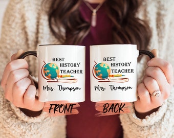Best History Teacher Mug, Personalized Teach History Mug For Teachers Back To School, History Mug, History Buff Gift, History Teacher Gift
