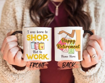 Glücklicher Ruhestandsbecher, Ruhestandsgeschenke Kaffeetasse für Shopaholic-Ruhestandstag, Frauen im Ruhestand Becher, kundenspezifischer Ruhestand, Ruhestands-lustiges Becher