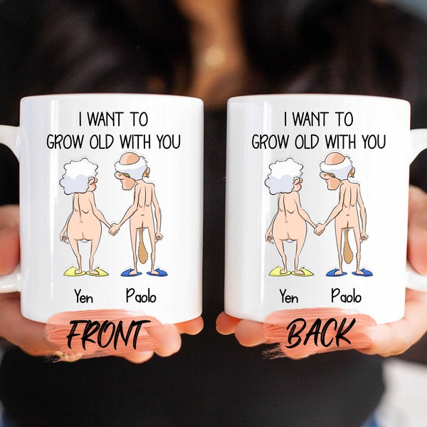 Old Couple Mug, Funny Naughty Mugs For Men And Women Birthday Gift, Naughty Gift For Him, Naughty Gift For Her, Grow Old With You Mug