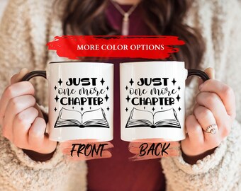 Tazza "Just One More Chapter", tazza per amanti dei libri, regalo di compleanno per lettori di libri, tazza per collezionisti di libri, regalo per lettori di libri