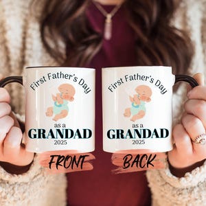 First Fathers Day Grandad Mug, Grandpa Mug For Grandad Father’s Day Gift, New Grandpa Mug, Grandpa Coffee Mug, Grandfather Mug For Grandpa