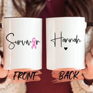 Breast Cancer Survivor Mug, Breast Cancer Awareness Month Mug For Cancer Warrior Breast Cancer Awareness Gift, Personalized Mug For Her