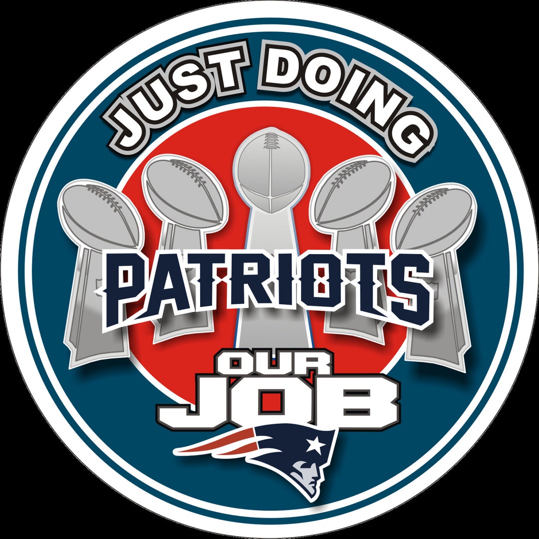 Patriots Do Your Job 2017 Etsy Singapore