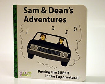 Sam and Dean's Adventures, Supernatural story, kids board book