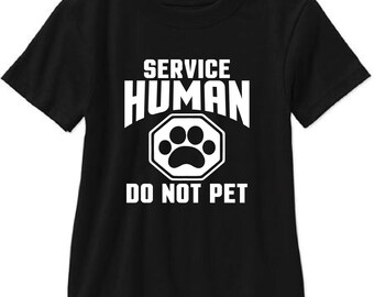 Service Human Do No Pet Adult T Shirt - Free Shipping!