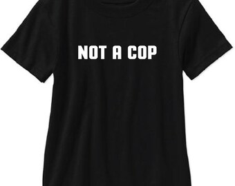 Not A Cop Short Sleeve T Shirt Gildan Tee - Free Shipping!