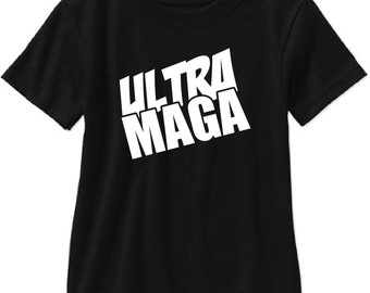 Ultra MAGA Adult T Shirt - Free Shipping!