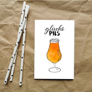Glücks Pils -Happy Birthday Glückwunschkarte Grußkarte Postkarte Karte Beerthday Beerday Geburtstag Bier Beer Mann Papa 30 40 50 Pilz