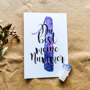 Du bist meine Nummer 1 - Eins Galaxie Karte Valentinstag Valentines Day Number one Liebe Grußkarte Postkarte Herz Muttertag Liebesbeweis