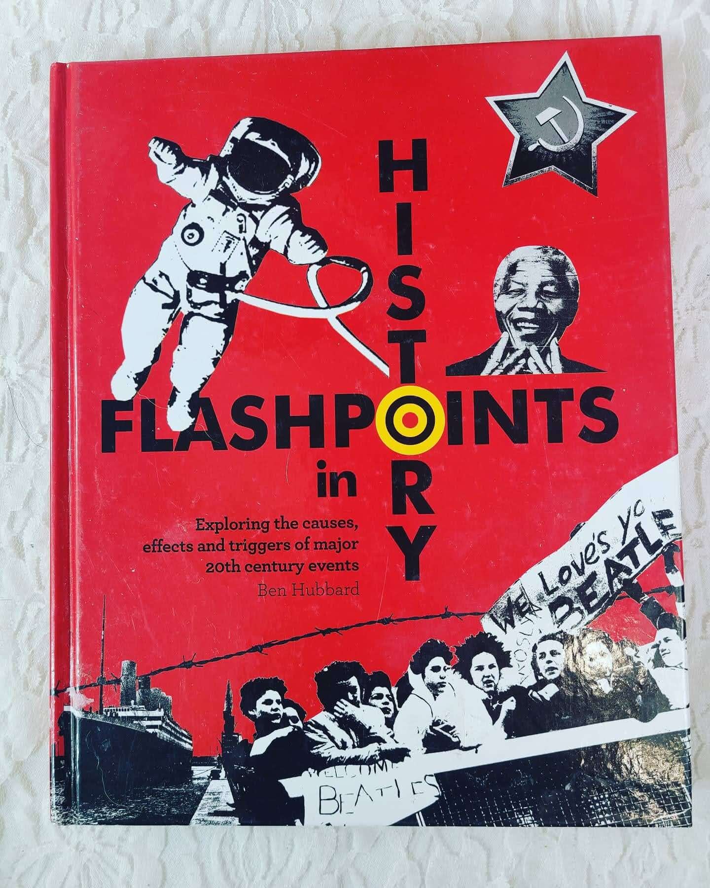 Flashpoints In History Hardcover Book By Ben Hubbard 2016 Etsy