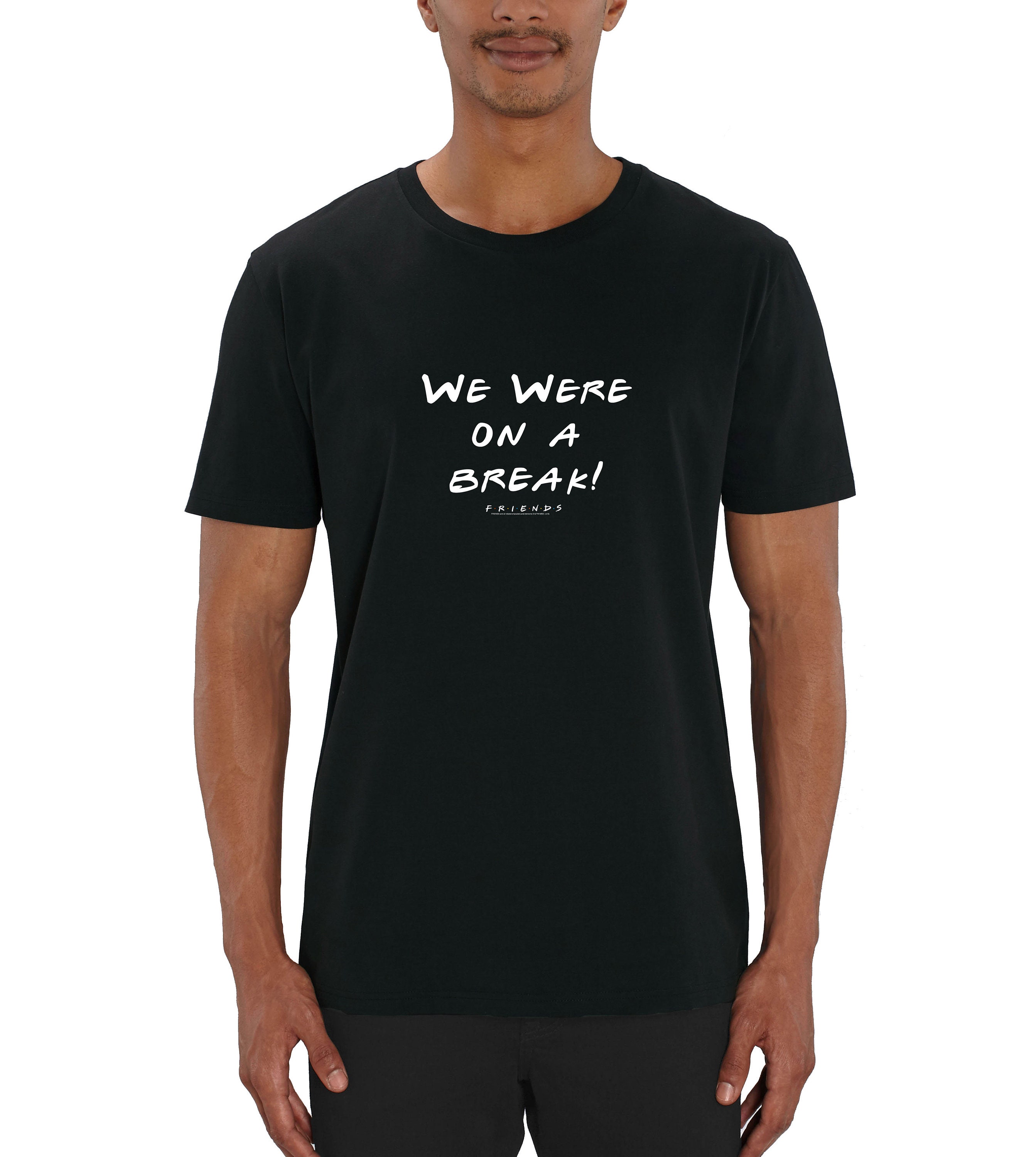 Image of Friends "We Were On A Break' Slogan Men's T-Shirt