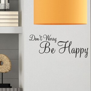 Don't Worry Be Happy | Wall Sticker Quote Decal Adhesive DIY Decor - Etsy