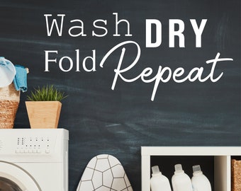 Wash Dry Fold Repeat Wall Sticker Quote | Decal Laundry Room Vinyl Adhesive Lettering Kitchen Utility Room