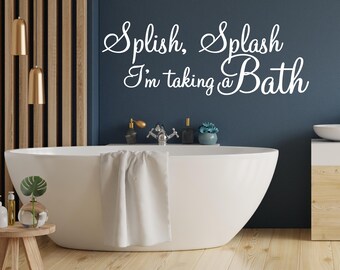 Autocollant Mural Drôle Salle De Bain "Splish Splash Je Prenais Un Bain" - Neuf UK