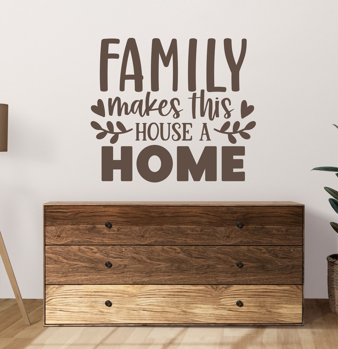 Family Makes This House a Home Wall Sticker Quote Decal Lettering Words ...