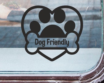 Dog Friendly Window Sticker Decal for Business, Shop, Cafe